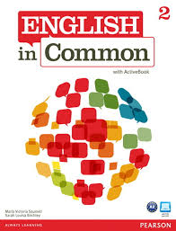 English in Common 2 Student Book with Activebook English in Common 2 Student Book with Activebook