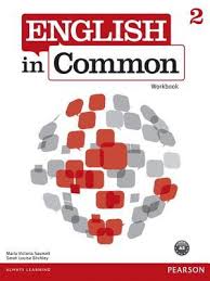 English in Common 2 Workbook English in Common 2 Workbook