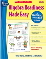 Algebra Readiness Made Easy Grade 6 SCHOLASTIC Algebra Readiness Made Easy Grade 6 SCHOLASTIC