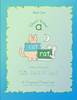 Short Vowel Book One Version 2008 by Miz Katz N Ratz - A Progressive Phonics Book Short Vowel Book One Version 2008 by Miz Katz N Ratz - A Progressive Phonics Book