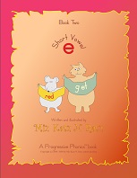 Short Vowel Book Two Version 2008 by Miz Katz N Ratz - A Progressive Phonics Book Short Vowel Book Two Version 2008 by Miz Katz N Ratz - A Progressive Phonics Book
