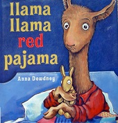 LLama Llama Red Pajama by Anna Dewdney LLama Llama Red Pajama by Anna Dewdney