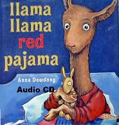 LLama Llama Red Pajama by Anna Dewdney Audio CD LLama Llama Red Pajama by Anna Dewdney Audio CD