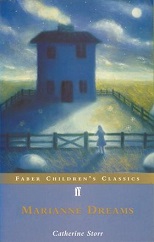 Marianne Dreams by Catherine Storr - Faber Childrens Classies