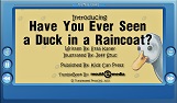 Tumblepad - Have You Ever Seen a Duck in a Raincoat