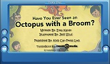 Tumblepad - Have You Ever Seen an Octopus with a Broom