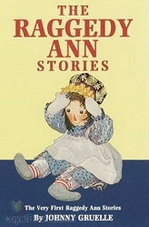 The Raggedy Ann Stories by Johnny Gruelle The Raggedy Ann Stories by Johnny Gruelle