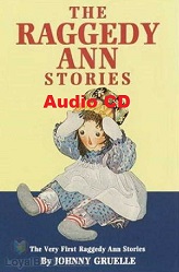 The Raggedy Ann Stories by Johnny Gruelle Audio CD The Raggedy Ann Stories by Johnny Gruelle Audio CD