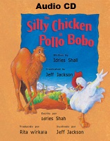 The Silly Chicken El Pollo Bobo by Idries Shall Audio CD The Silly Chicken El Pollo Bobo by Idries Shall Audio CD
