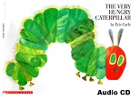 The Very Hungry Caterpillar by Eric Carle SCHOLASTIC Audio CD The Very Hungry Caterpillar by Eric Carle SCHOLASTIC Audio CD