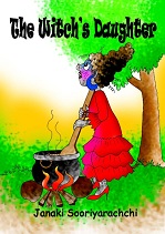The Witchs Daughter by Janaki Sooriyarachchi The Witchs Daughter by Janaki Sooriyarachchi