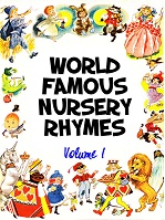 World Famous Nursery Rhymes Volume 1 World Famous Nursery Rhymes Volume 1