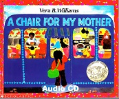 A Chair for My Mother by Vera B Williams Audio CD A Chair for My Mother by Vera B Williams Audio CD