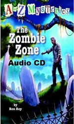 A to Z Mysteries - The Zombie Zone Audio CD A to Z Mysteries - The Zombie Zone Audio CD