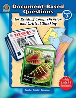 Document Based Questions for Reading Comprehension and Critical Thinking Grade 3 Document Based Questions for Reading Comprehension and Critical Thinking Grade 3
