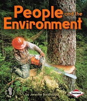 First Step Nonfiction - People and the Environment First Step Nonfiction - People and the Environment