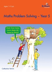 Maths Problem Solving Year 5 Ages 7-11 by Catherine Yemm - Brilliant Maths Problem Solving Year 5 Ages 7-11 by Catherine Yemm - Brilliant