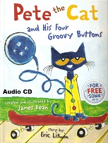 Pete the Cat and His Four Groovy Buttons Audio CD Pete the Cat and His Four Groovy Buttons Audio CD
