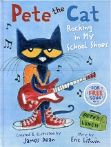 Pete the Cat Rocking in my School Shoes Pete the Cat Rocking in my School Shoes