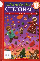 SCHOLASTIC Can You See What I See Christmas Read and Seek - Beginning Reader 1 SCHOLASTIC Can You See What I See Christmas Read and Seek - Beginning Reader 1