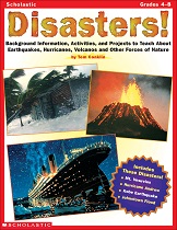 SCHOLASTIC Disasters Grades 4-8 by Tom Conklin SCHOLASTIC Disasters Grades 4-8 by Tom Conklin