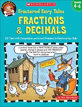 SCHOLASTIC Fractured Fairy Tales Fractions and Decimals by Dan Greenberg SCHOLASTIC Fractured Fairy Tales Fractions and Decimals by Dan Greenberg