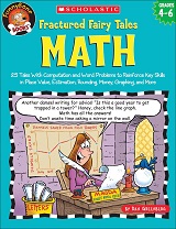 SCHOLASTIC Fractured Fairy Tales Math Grades 4-6 by Dan Greenberg SCHOLASTIC Fractured Fairy Tales Math Grades 4-6 by Dan Greenberg
