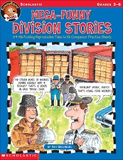 SCHOLASTIC Funny Bone Books - Mega Funny Division Stories Grades 3-6 SCHOLASTIC Funny Bone Books - Mega Funny Division Stories Grades 3-6