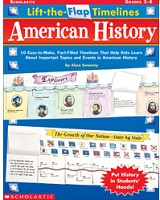 SCHOLASTIC Lift the Flap Timelines American History SCHOLASTIC Lift the Flap Timelines American History