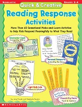 SCHOLASTIC Quick and Creative Reading Response Activities SCHOLASTIC Quick and Creative Reading Response Activities