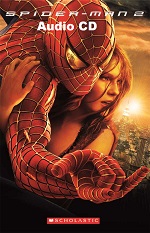 Scholastic Readers Level 2 - Spider Man 2 Audio CD Scholastic Readers Level 2 - Spider Man 2 Audio CD