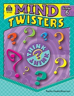 Teacher Created Resources - Mind Twisters Grade 6 Teacher Created Resources - Mind Twisters Grade 6