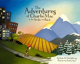 The Adventures of Charlie Mac to the Artic and Back by Katie M MacGillivray The Adventures of Charlie Mac to the Artic and Back by Katie M MacGillivray