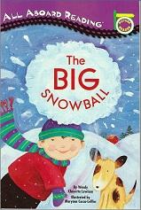 All Aboard Reading - The Big Snowball All Aboard Reading - The Big Snowball