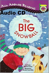 All Aboard Reading - The Big Snowball Audio CD All Aboard Reading - The Big Snowball Audio CD