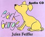 Bark George by Jules Feiffer Audio CD Bark George by Jules Feiffer Audio CD