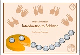 Childrens Workbook Introduction to Addition Ages 3-7 Childrens Workbook Introduction to Addition Ages 3-7