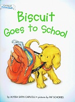 I Can Read Picture Book - Biscuit Goes to School I Can Read Picture Book - Biscuit Goes to School
