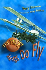 Its True Pigs Do Fly Its True Pigs Do Fly