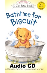 My Frist I can Read Book - Bathtime for Biscuit Audio CD My Frist I can Read Book - Bathtime for Biscuit Audio CD