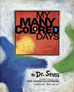 My Many Colored Days by Dr Seuss My Many Colored Days by Dr Seuss