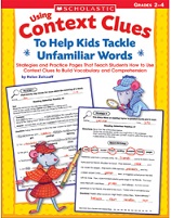 SCHOLASTIC Using Context Clues To Help Kids Tackle Unfamiliar Words SCHOLASTIC Using Context Clues To Help Kids Tackle Unfamiliar Words