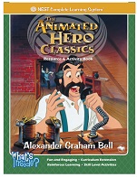 The Animated Heros Classics Resource and Activity Books - Alex Graham Bell The Animated Heros Classics Resource and Activity Books - Alex Graham Bell