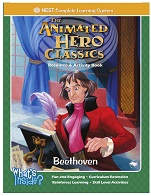 The Animated Heros Classics Resource and Activity Books - Beethoven The Animated Heros Classics Resource and Activity Books - Beethoven