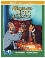 The Animated Heros Classics Resource and Activity Books - Louis Pasteur The Animated Heros Classics Resource and Activity Books - Louis Pasteur
