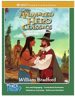 The Animated Heros Classics Resource and Activity Books - William Bradford The Animated Heros Classics Resource and Activity Books - William Bradford