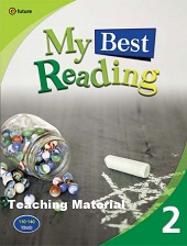 My Best Reading 2 Teaching Material My Best Reading 2 Teaching Material