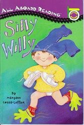 All Aboard Reading - Silly Willy All Aboard Reading - Silly Willy