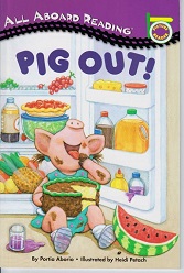 All Aboard Reading - Pig Out All Aboard Reading - Pig Out