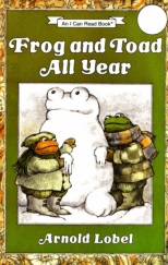 An I Can Read Book - Frog and Toad All Year by Arnold Lobel An I Can Read Book - Frog and Toad All Year by Arnold Lobel